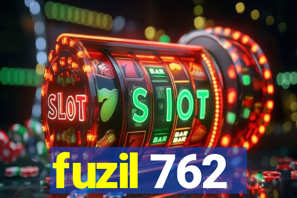 fuzil 762